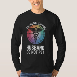 T-shirt Soutien émotionnel Mari ne pas familier drôle grap