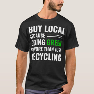 T-shirt Soutien Entreprises Locales Recyclage Tee Acheter 