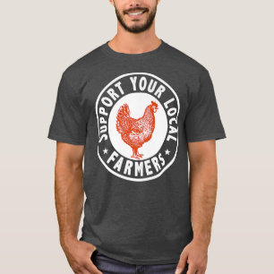 T-shirt Soutien local Agriculteurs Poulet Hen élevage de v