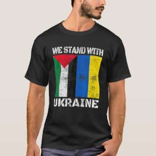 T-shirt Soutien palestinien Ukraine Palestine Nous sommes 