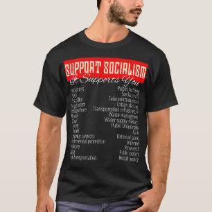 T-shirt SOUTIEN SOCIALISME, IL VOUS SOUTIENT services publ