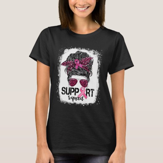 T-shirt Soutien Squad Messy Bun Pink Warrior Cancer du sei (Devant)