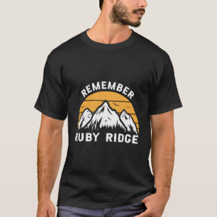T-shirt Souvenez-vous de Ruby Ridge Idaho Mountain