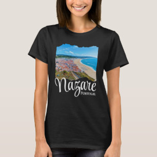 T-shirt Souvenir de Nazaré Portugal/Nazare, nazaré portuga