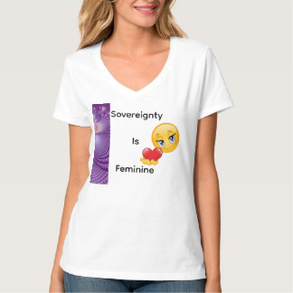 T-shirt Sovereignty Is Feminine