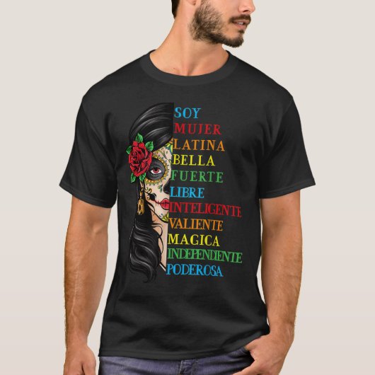 T-shirt Soy Mujer Latina Fuerte Independiente Chingona (Devant)