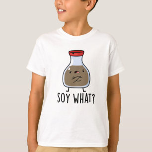 T-shirt Soy Quel Drôle Pun De Sauce De Soja