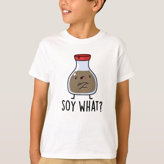 T-shirt Soy Quel Drôle Pun De Sauce De Soja (Devant)