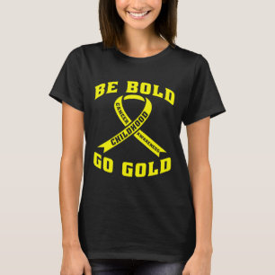 T-shirt Soyez audacieux, allez pour l'or Ruban jaune contr