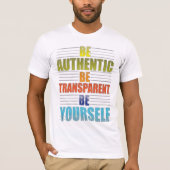 T-shirt Soyez Authentique Soyez Vous-Même (Devant)