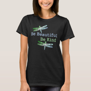 T-shirt Soyez beau, soyez les libellules aimables