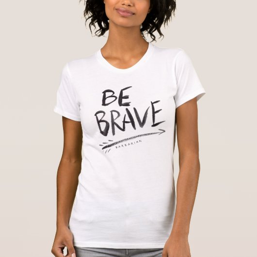 T-shirt SOYEZ citation COURAGEUSE (Devant)