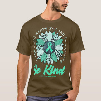 T-shirt Soyez comme Sunflower Turquoise PCOS Sensibilisati