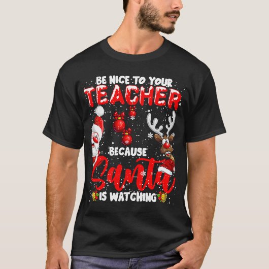 T-shirt Soyez Contente De Votre Professeur Père Noël Regar (Devant)