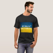 T-shirt Soyez courageux comme l'Ukraine citation textuelle (Devant entier)