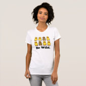 T-shirt Soyez des canards sauvages (Devant entier)