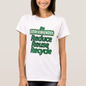 T-shirt Soyez écologique (Devant)