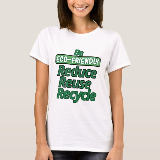 T-shirt Soyez écologique (Devant)