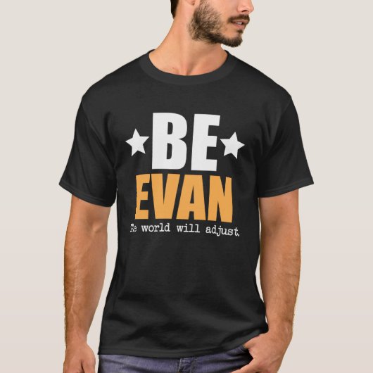 T-shirt Soyez Evan Le Monde S'Ajuste (Devant)
