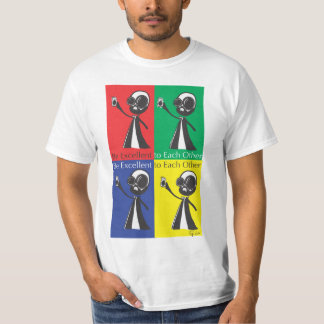 T-shirt Soyez excellent entre eux
