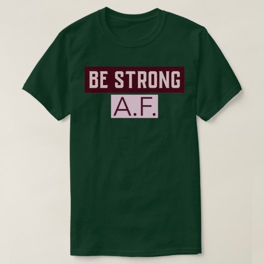 T-SHIRT SOYEZ FORT AF (Design devant)