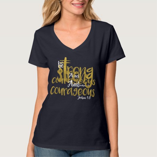 T-shirt Soyez Forts Et Courageux Joshua 1:9 (Devant)
