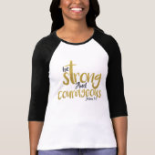 T-shirt Soyez Forts Et Courageux Joshua 1:9 (Devant)