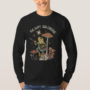 T-shirt Soyez gay, faites du crime, Frog Retro Cottagecore