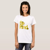 T-Shirt Soyez Gentil (Devant entier)