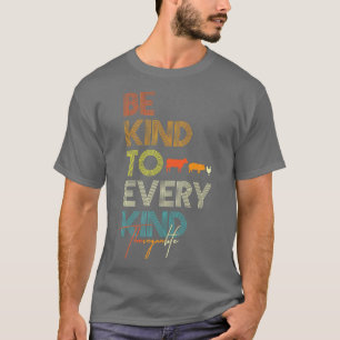 T-shirt Soyez Gentil À Toutes Sortes Végétarien Végétarien