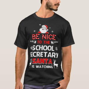 T-shirt Soyez Gentil Avec Le Secrétaire De L'École, Que Pè