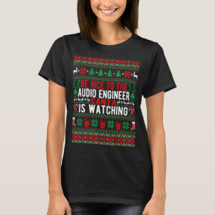 T-shirt Soyez Gentil Avec L'Ingénieur Audio Père Noël Rega