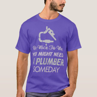 T-shirt Soyez gentil avec moi pourrait avoir besoin de plo