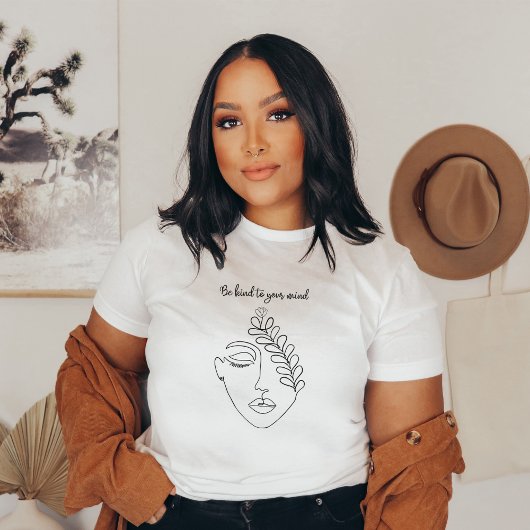 T-shirt Soyez gentil avec votre esprit | Floral Woman Mage