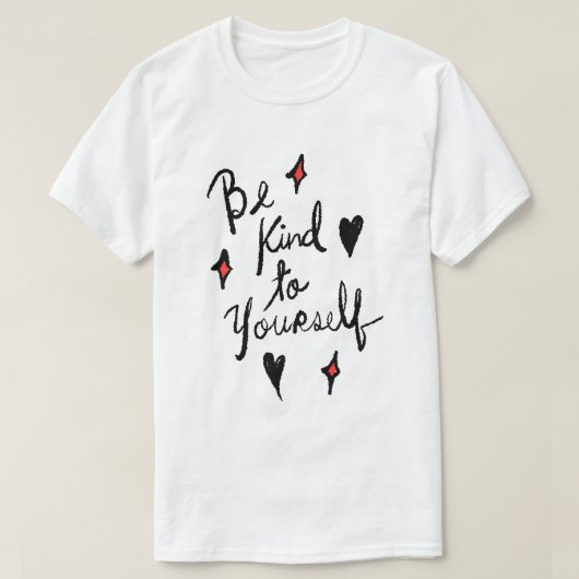 T-shirt Soyez gentil avec vous-même – Conception de typogr (Design devant)