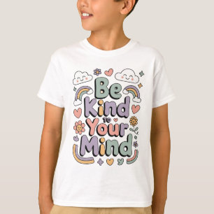 T-shirt Soyez Gentil avec Vous-Même, Motivationnel, Inspir