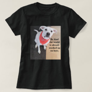 T-shirt Soyez gentil Chien Chien Blanc Doux Portant Une Éc