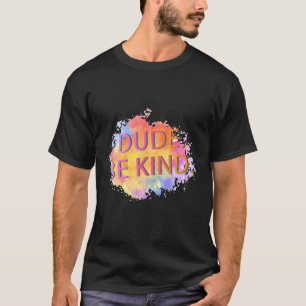 T-shirt Soyez gentil Choisissez Type Anti-Intimidation mig