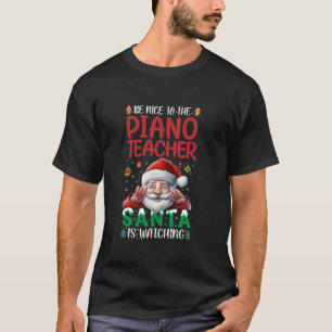 T-shirt Soyez Gentil Enseignant En Piano Funny Enseignant