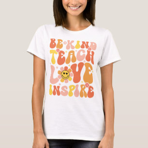 T-shirt Soyez gentil Enseigner L'Amour Inspirer