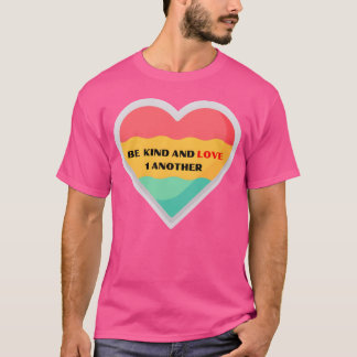T-shirt Soyez gentil et aimez la fille