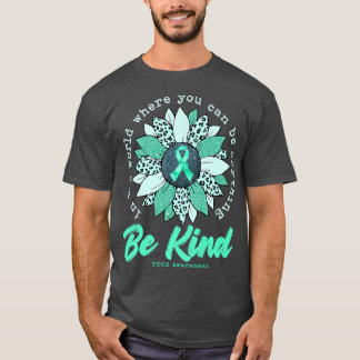 T-shirt Soyez gentil Sunflower Turquoise PCOS Sensibilisat