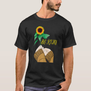 T-shirt Soyez Gentils Les Uns Aux Autres Message Positif A