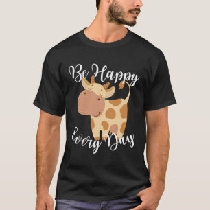 T-shirt Soyez heureux chaque jour mignon vache Graphique M
