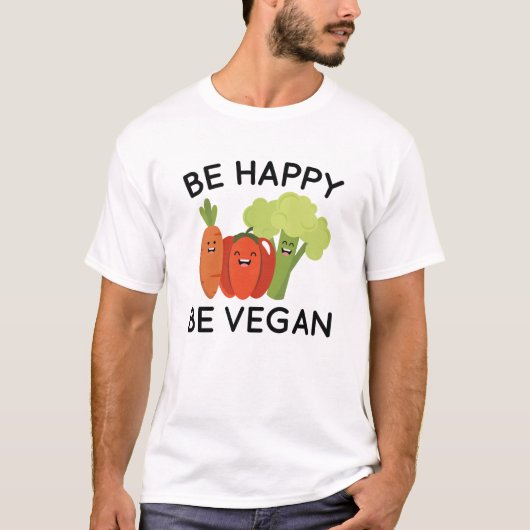 T-shirt Soyez Heureux d'être Vegan (Devant)