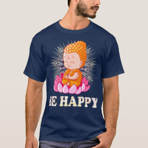 T-shirt Soyez Heureux Petit Bouddha