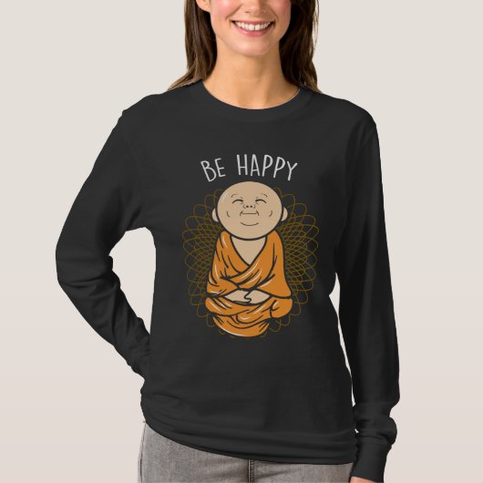 T-shirt Soyez heureux Zen Little Buddha Mandala Bouddhiste (Devant)
