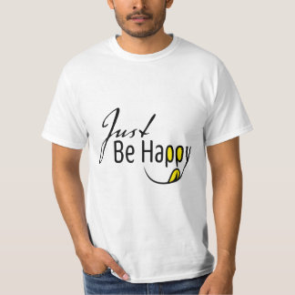 T-shirt Soyez Juste Heureux