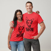 T-shirt soyez la personne que votre chien pense que vous (Unisexe)