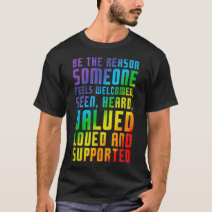 T-shirt Soyez La Raison Pour Laquelle Quelqu'Un Se Sent Ac